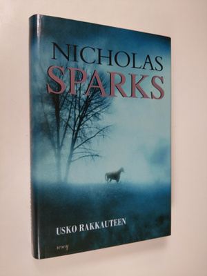 Nicholas Sparks : Usko rakkauteen