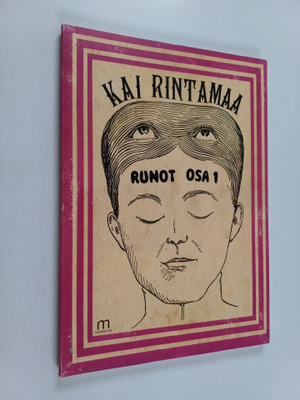 Kai Rintamaa : Runot osa 1 (signeerattu, tekijän omiste)