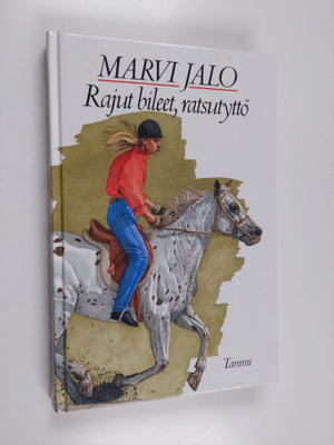 Marvi Jalo : Rajut bileet, ratsutyttö