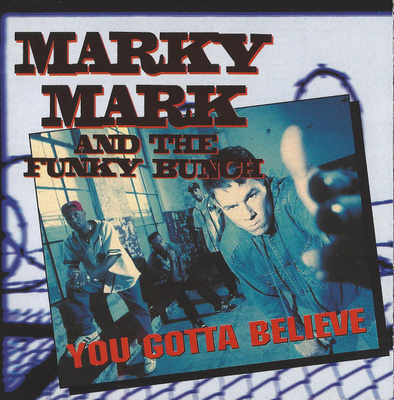 Marky Mark & The Funky Bunch • You Gotta Believe CD