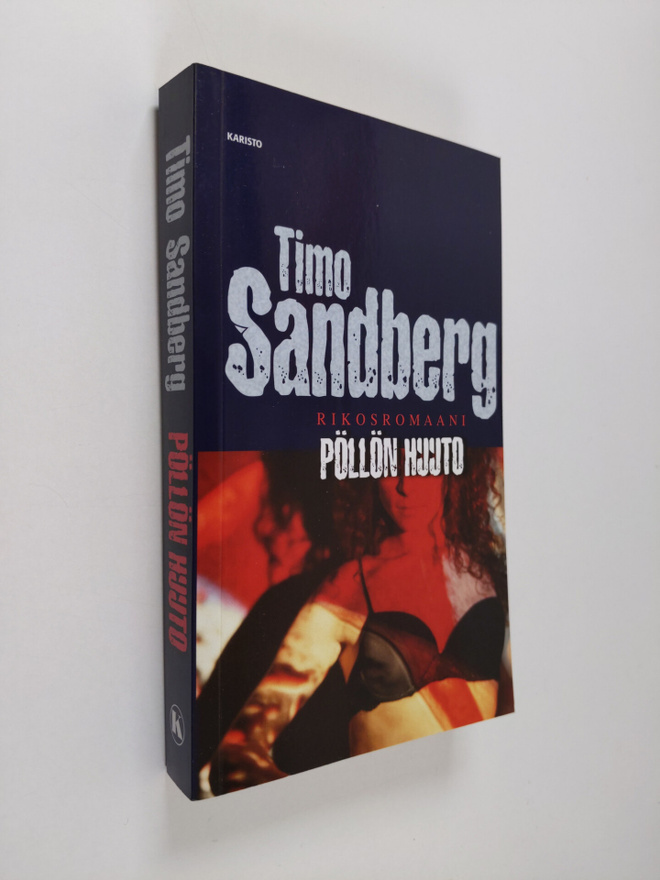 Timo Sandberg : Pöllön huuto : rikosromaani