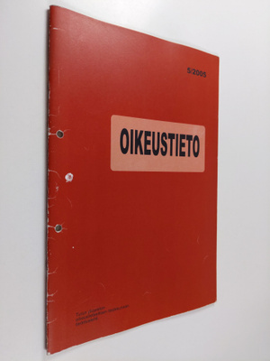 Oikeustieto 5/2005 : Turun yliopiston oikeustieteellisen ...