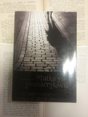 Heikki Saure - Matka yli ymmärryksen (nid.)