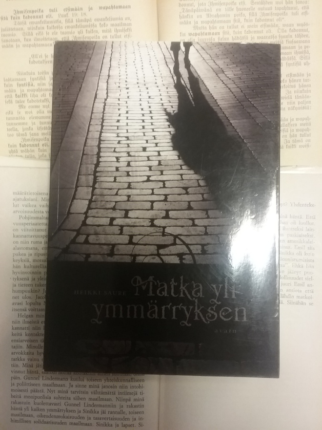 Heikki Saure - Matka yli ymmärryksen (nid.)