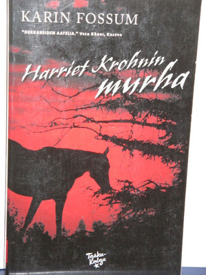 Karin Fossum : Harriet Krohnin murha