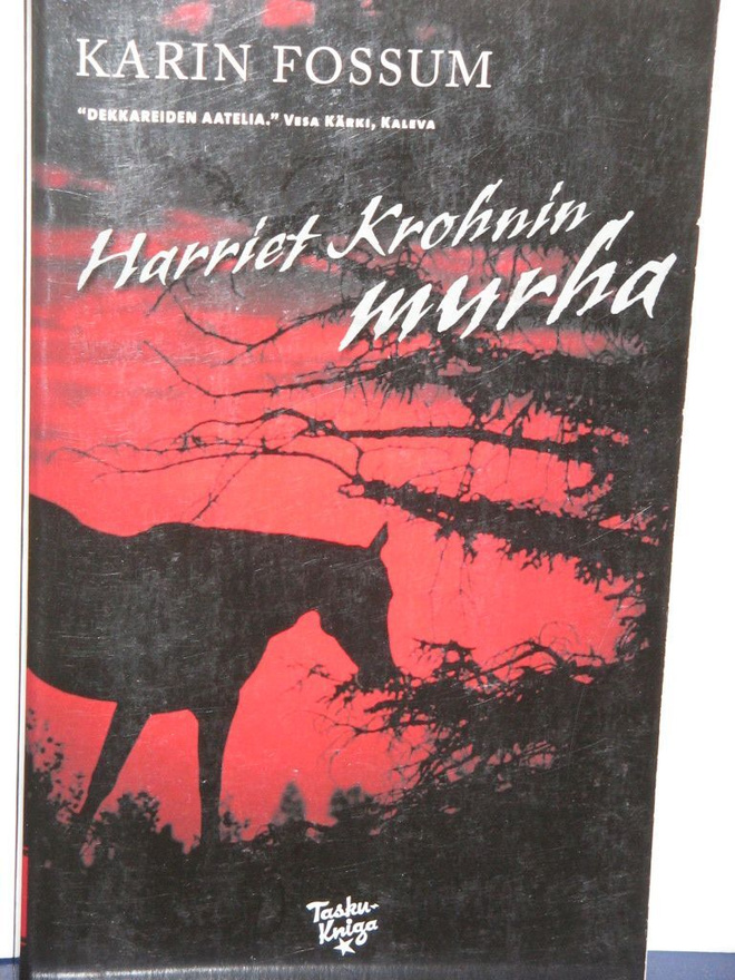 Karin Fossum : Harriet Krohnin murha