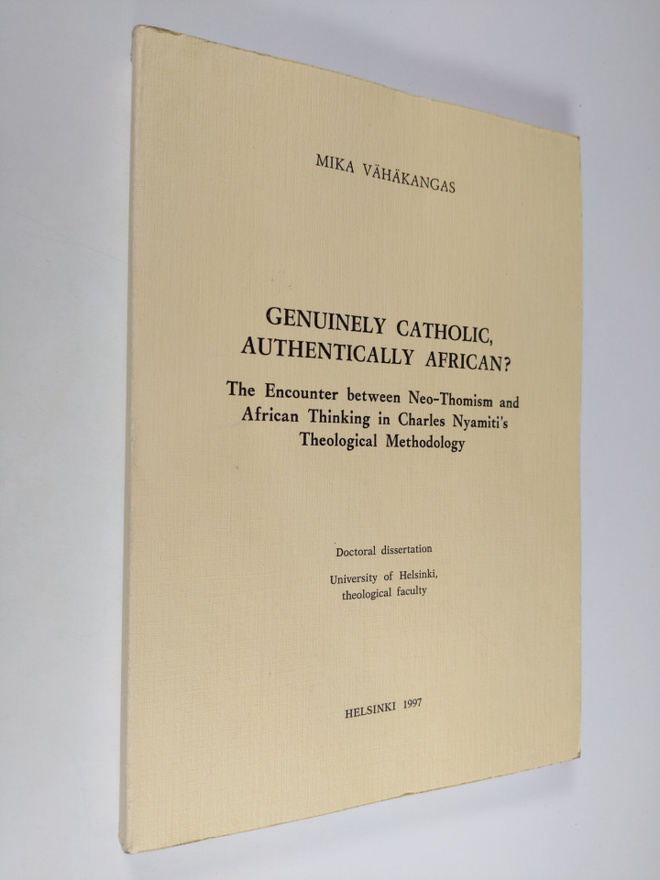Mika Vähäkangas : Genuinely catholic, authentically afric...