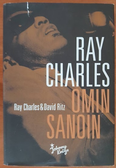 Ray Charles & David Ritz: Ray Charles - Omin sanoin