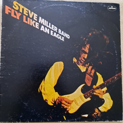 STEVE MILLER BAND : FLY LIKE AN EAGLE  LP