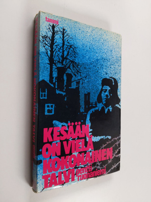Pentti Ruonaniemi : Kesään on vielä kokonainen talvi