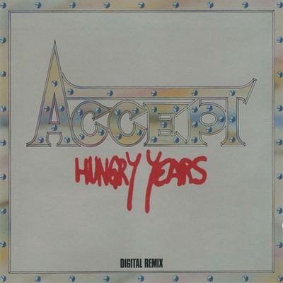 Accept - Hungry Years (CD) EX+!! Digital Remix