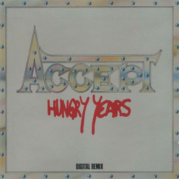 Accept - Hungry Years (CD) EX+!! Digital Remix