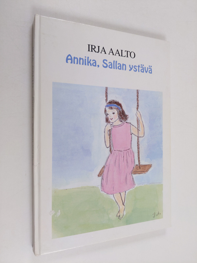 Irja Aalto : Annika, Sallan ystävä