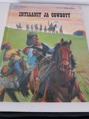 Sindt, Ulf : Intiaanit ja cowboyt