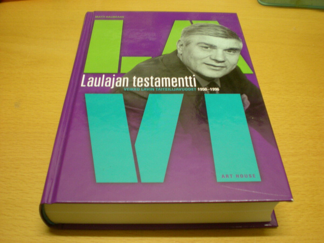 Matti Halmeaho: Laulajan testamentti - Veikko Lavin taiteili