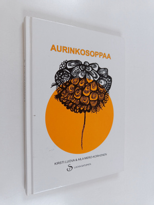 Kirsti Luova : Aurinkosoppaa : runoja ja loruja lapsille