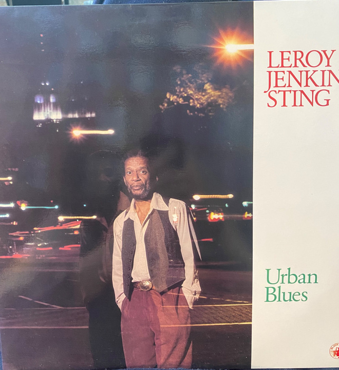Leroy Jenkins’ Sting: Urban Blues 1984 LP