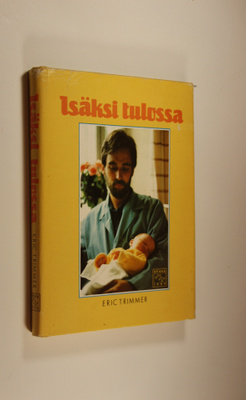 Eric Trimmer : Isäksi tulossa