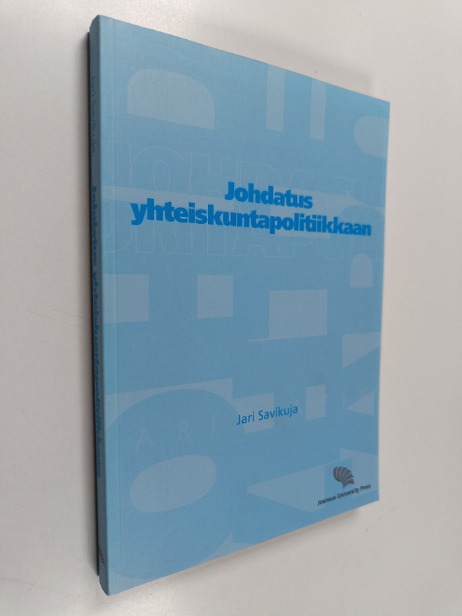 Jari Savikuja : Johdatus yhteiskuntapolitiikkaan
