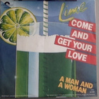 LIME  ::  COME AND GET YOUR LOVE  ::  VINYYLI 7"    1982 - pikkukuva 1