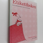 Magdalena Ribbing : Stora Etikettboken : Hyfs, umgängesko... - pikkukuva 1