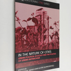 In the nature of cities : urban political ecology and the... - pikkukuva 1