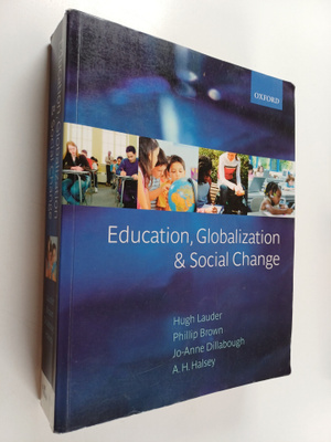 Hugh Lauder : Education, globalization and social change