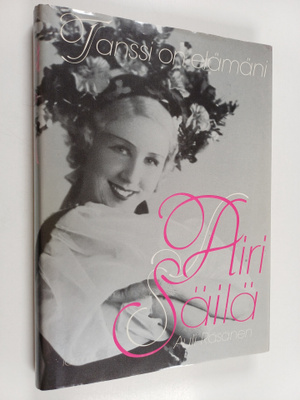 Airi Säilä : Tanssi on elämäni