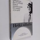 Hetki sillalla : juhlakirja Kai Laitiselle hänen täyttäes... - pikkukuva 1