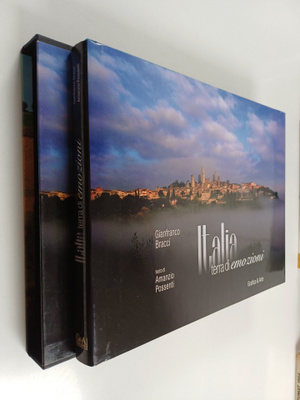 Gianfranco Bracci ym. : Italy : Land of emotions = Italia...