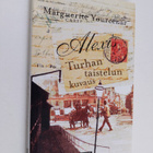 Marguerite Yourcenar : Alexis : turhan taistelun kuvaus - pikkukuva 1