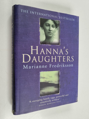 Marianne Fredriksson : Hanna's Daughters