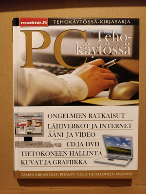 Reima Flyktman : PC tehokäytössä