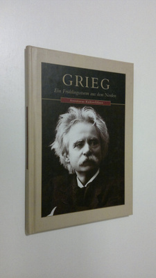 Kjell Baekkelund : Edv. Grieg : Ein Fruhlingssturm aus de...