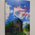 Valde Aho : Muistelmia vuosien takaa (signeerattu) - pikkukuva 1