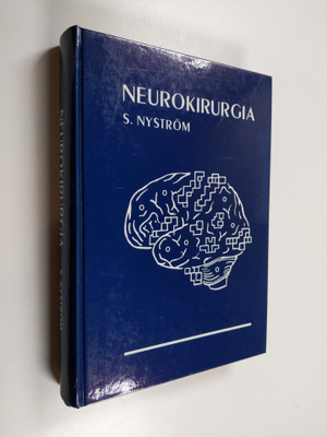 Stig Nyström : Neurokirurgia (tekijän omiste)