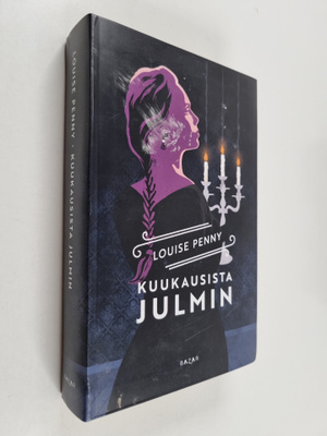 Louise Penny : Kuukausista julmin