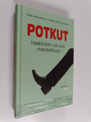 Pekka Hämäläinen : Potkut : haaksirikko vai uusi mahdolli...