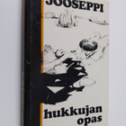 Jooseppi : Hukkujan opas : viisikymmentä pakinaa - pikkukuva 1