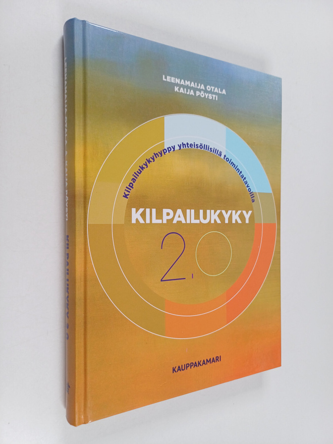 Leenamaija Otala : Kilpailukyky 2.0 : kilpailukykyhyppy y...