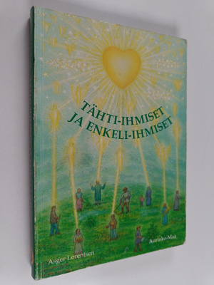 Asger Lorentsen : Tähti-ihmiset ja enkeli-ihmiset
