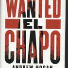 Andrew Hogan ja Douglas Century: Wanted El Chapo - pikkukuva 1