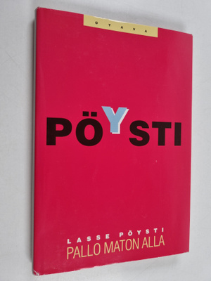 Lasse Pöysti : Pallo maton alla
