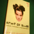 ARMY OF SHE - Icelandic, Iconoclastic, Irrepressible BJÖRK - pikkukuva 1