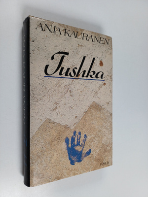 Anja Kauranen : Tushka
