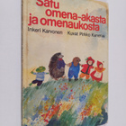 Inkeri Karvonen : Satu omena-akasta ja omenaukosta - pikkukuva 1
