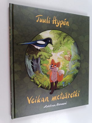 Tuuli Hypen : Veikan metsäretki