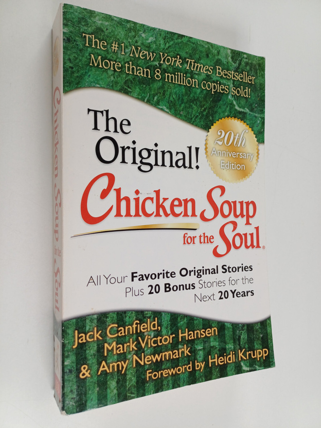 Mark Victor Hansen ym. : Chicken Soup for the Soul 20th A...