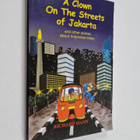 Richard I. Mann : A Clown on the Streets of Jakarta - And... - pikkukuva 1