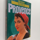 Anne Sanders Roston : Provence - pikkukuva 1